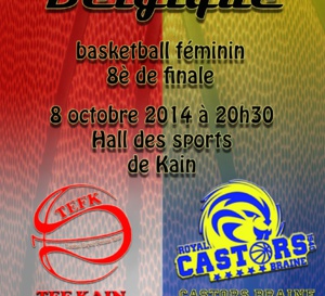 Coupe de Belgique - Le TEF Kain dans sa nouvelle salle face à Castors Braine