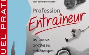 En librairie: "Profession Entraîneur"